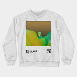 Katy Lied / Minimalist Graphic Artwork Design Crewneck Sweatshirt